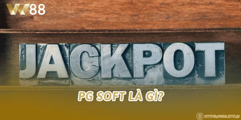 PG SOFT là gì?